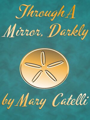 cover image of Through a Mirror, Darkly